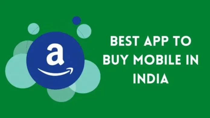 Best App to Buy Mobile in India