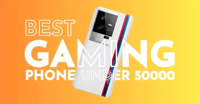 Best Gaming Phone Under 50000