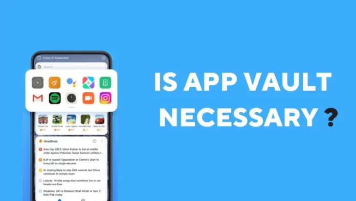 Is App Vault Necessary